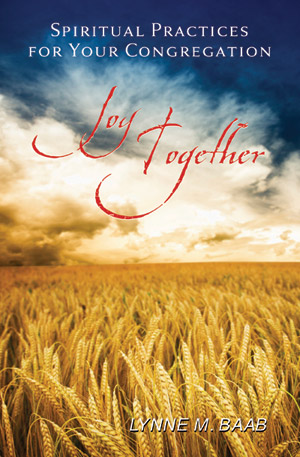 Joy Together: Spiritual Practices for Your Congregation