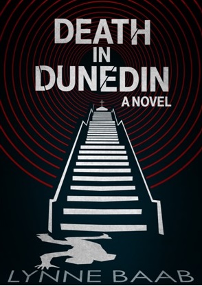 Death in Dunedin: A Novel